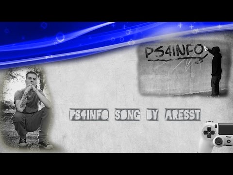 PS4INFO SONG BY ARESST