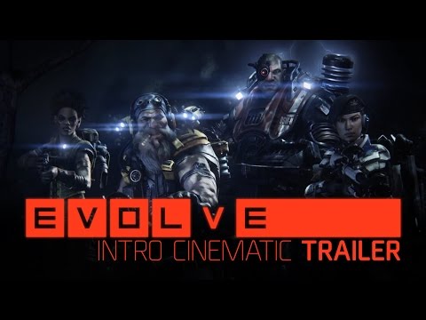 Evolve –– Intro Cinematic
