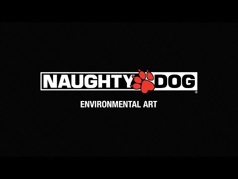 Environmental Art at Naughty Dog