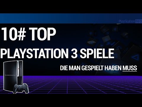 10# Top PlayStation 3 Spiele die man gespielt haben muss