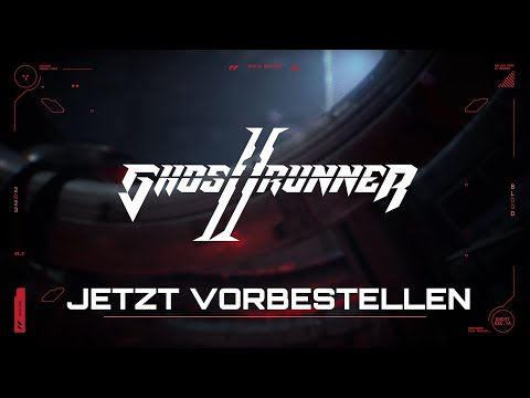 Ghostrunner 2 | Veröffentlichungsdatum angekündigt im neuen Trailer (Deutsch)