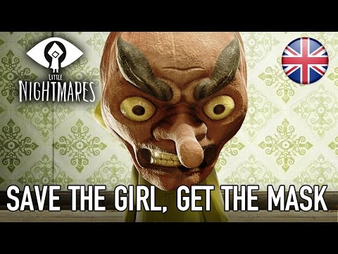 Little Nightmares - PS4/XB1/PC - Save the girl, Get the mask (Interactive demo)