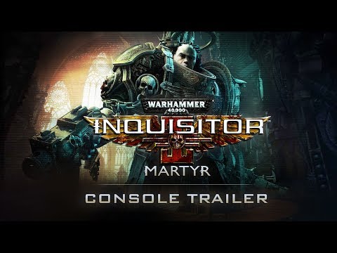 Warhammer 40K: Inquisitor - Martyr | Console Trailer [GER]