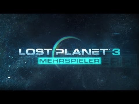 Lost Planet 3 | Mehrspieler-Trailer | PS3, Xbox 360, PC