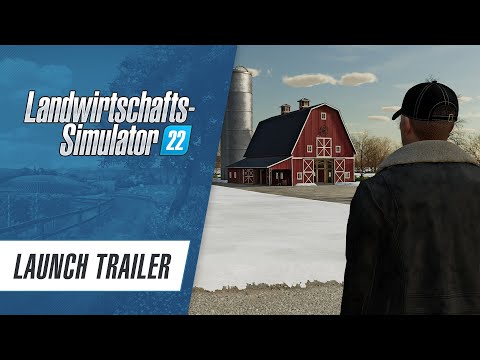 Landwirtschafts-Simulator 22 – Launch-Trailer