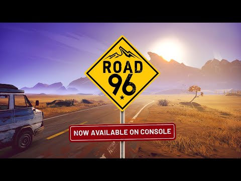 Road 96 - Launch Trailer - Console