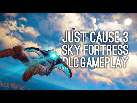 Just Cause 3 DLC Gameplay - JET PACK! (Let&#039;s Play Sky Fortress DLC)