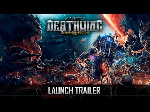 Space Hulk: Deathwing Enhanced Edition - Launch Trailer