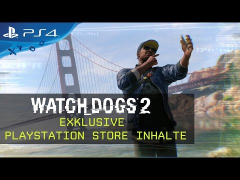 Watch Dogs 2 - Exklusive PlayStation Store Inhalte [DE]