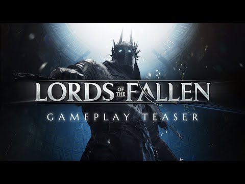 Lords of the Fallen - Gameplay Teaser Trailer | Wishlist on PC, PS5 and Xbox Series X/S