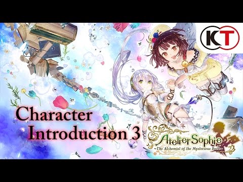 ATELIER SOPHIE - CHARACTER INTRODUCTION #3