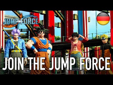 JUMP Force - PS4/XB1/PC - Join the Jump Force (Story Mode Trailer Deutsch)