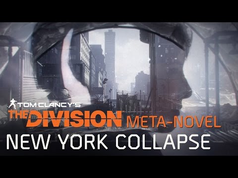 Tom Clancy’s The Division Meta-Novel - New York Collapse Survival Guide | Ubisoft [DE]