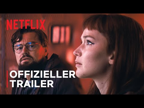 Don’t Look Up | Offizieller Trailer | Netflix