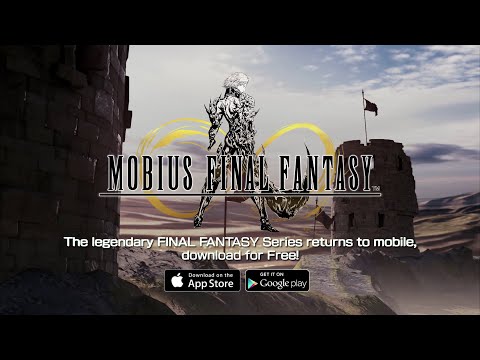 Mobius Final Fantasy - Launch Trailer