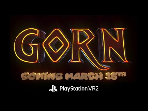 GORN | Coming to PS VR2 | March 16!
