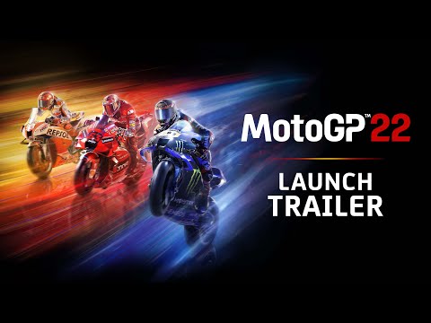 MotoGP™22 Launch Trailer