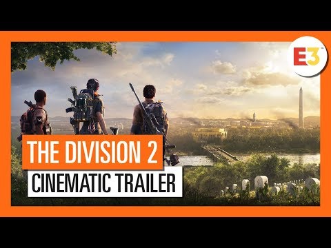 OFFICIAL THE DIVISION 2 - E3 2018 CINEMATIC TRAILER (4K)