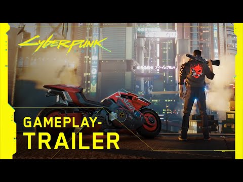 Cyberpunk 2077 — Offizieller Gameplay-Trailer