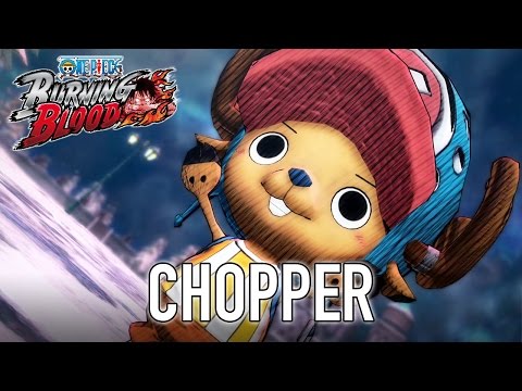 One Piece Burning Blood - PS4/XB1/PC/PS Vita - Chopper (Moveset Video)