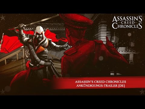 Assassin’s Creed Chronicles Ankündigungs-Trailer [DE]