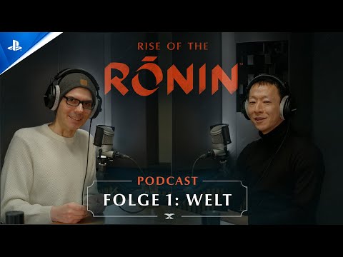 Rise of the Ronin: Der Podcast - Folge 1 - Die Welt