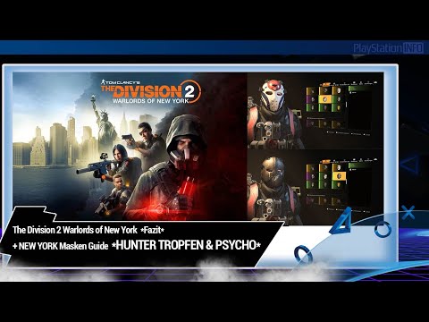 The Division 2 Warlords of New York Fazit + Masken Guide - HUNTER PSYCHO &amp; TROPFEN
