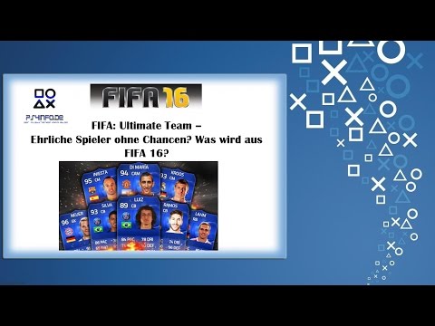 FIFA: Ultimate Team – Ehrliche Spieler ohne Chancen? Was wird aus FIFA 16?