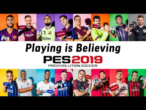 PES 2019 &amp; PES 2019 Mobile - Playing is Believing Trailer