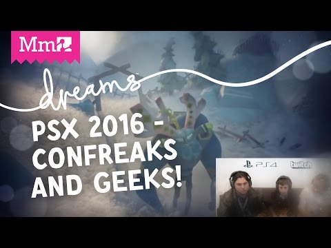 Dreams PS4 - Playing Dreams with ConFreaks &amp; Geeks | PSX Live Stream