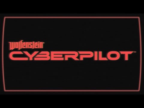 Wolfenstein: Cyberpilot (VR) – Offizieller E3-Ankündigungstrailer