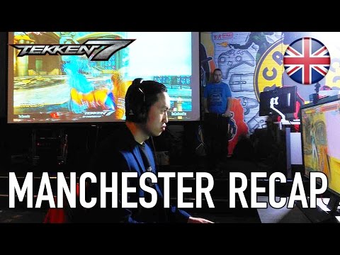 Tekken 7 - PS4/XB1/PC - Manchester event Recap (UK Tour Qualifier)