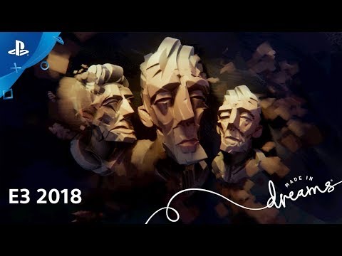 Dreams - Gameplay Demo | PlayStation Live from E3 2018