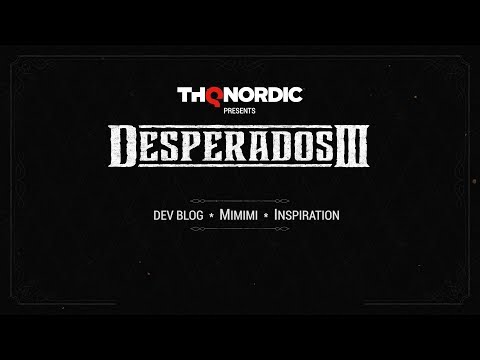 Desperados III - Dev Blog #2: Inspiration