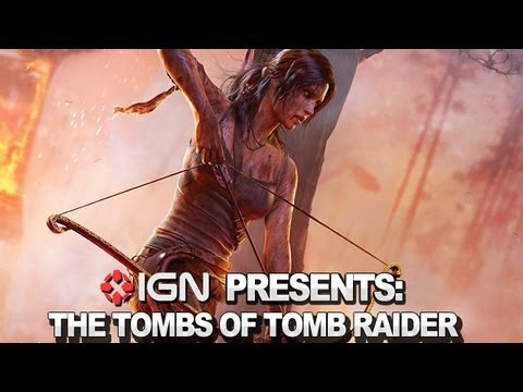 Tomb Raider Tomb Gameplay Exclusive - Developer Demo