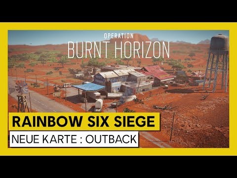 Tom Clancy’s Rainbow Six Siege – Burnt Horizon : Neue Karte Outback | Ubisoft [DE]