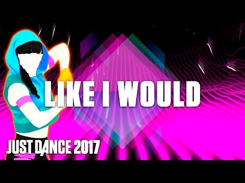 Just Dance 2017: Like I Would by Zayn – Official Track Gameplay [US]