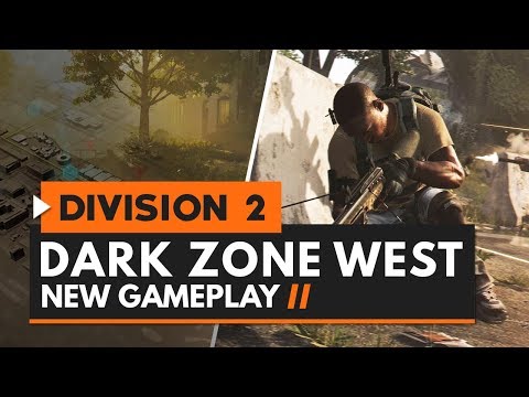 The Division 2 | New Dark Zone West Gameplay