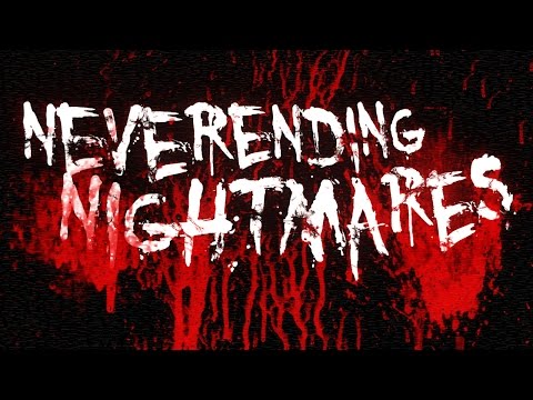 Neverending Nightmares Trailer