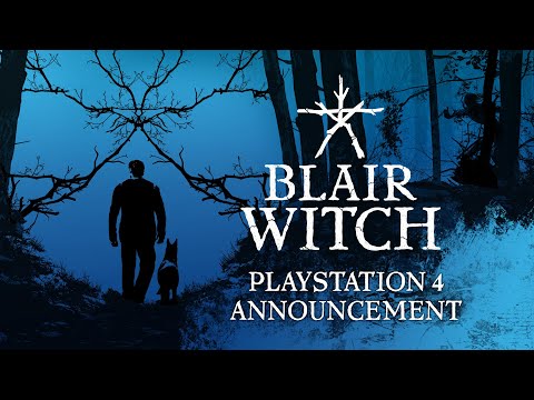 Blair Witch - PlayStation 4 Announcement