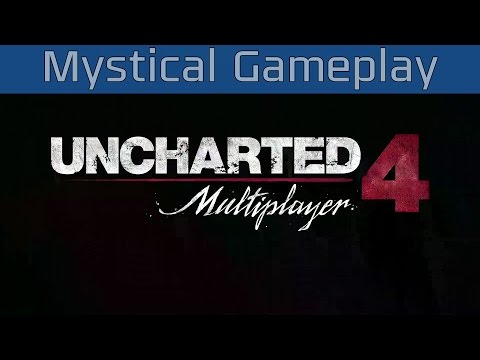 Uncharted 4: A Thief&#039;s End - Multiplayer Beta: Mystical Gameplay [HD/60FPS]
