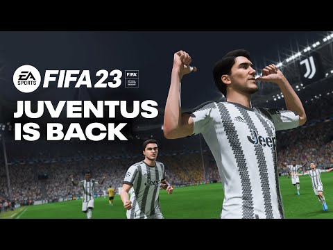 FIFA 23 | Juventus is Back