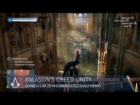 Assassin’s Creed Unity: Gamescom 2014 - Commented Solo Demo | Gameplay | Ubisoft [NA]