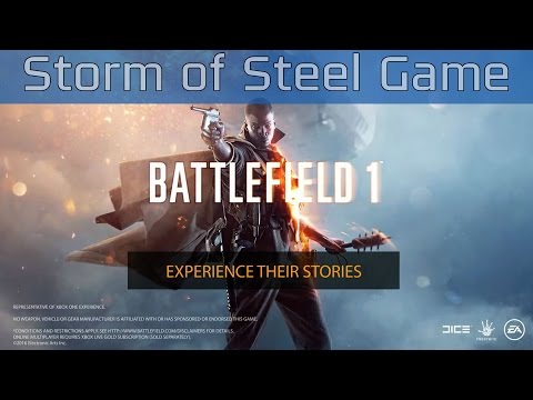 Battlefield 1 - Storm of Steel Campaign Gameplay [HD/60FPS]