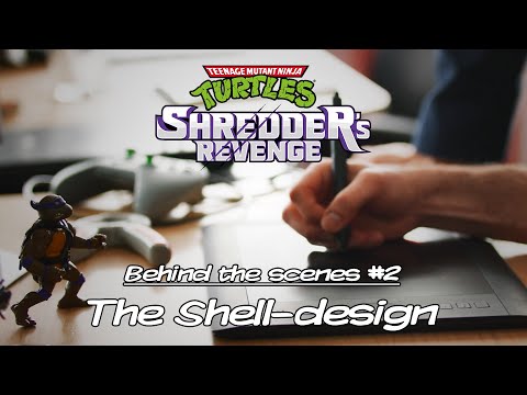 TMNT: Shredder’s Revenge - Behind the scenes #2: The Shell-design