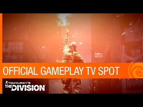 Tom Clancy&#039;s The Division - Official Gameplay TV Spot | Ubisoft [NA]