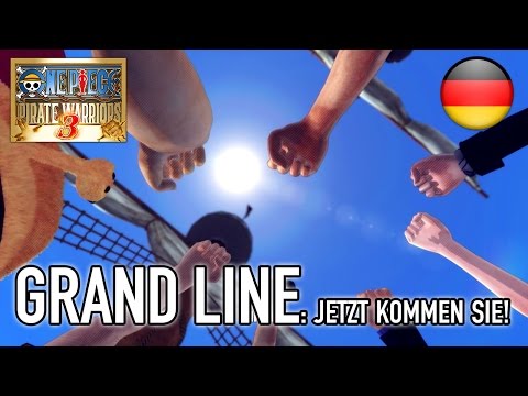 One Piece Pirate Warriors 3 - PS4/PS3/PS VITA/Steam - GRAND LINE: Jetzt kommen sie! (German Trailer)