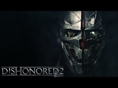 Dishonored 2 – Corvo Attano im Rampenlicht