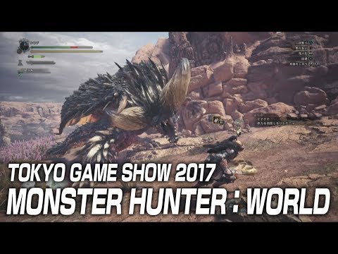 Monster Hunter: World - TGS 2017 Stage Presentation
