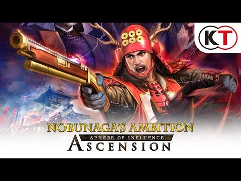 NOBUNAGA&#039;S AMBITION: SPHERE OF INFLUENCE - ASCENSION - LAUNCH TRAILER